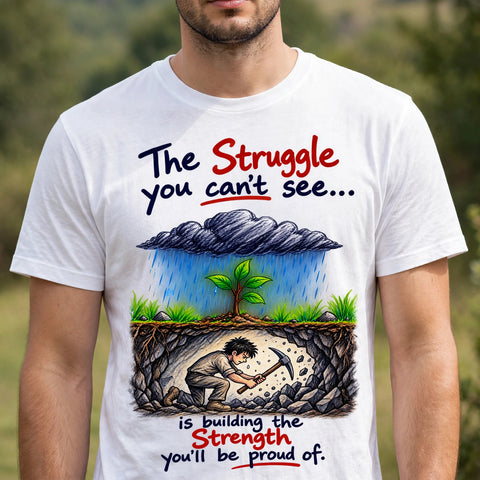 Struggle Strength Motivational Quote T-Shirt – XGuidance – photo 3