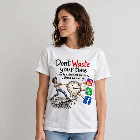 Don't Waste Your Time Motivational Quote T-Shirt – XGuidance – photo 2
