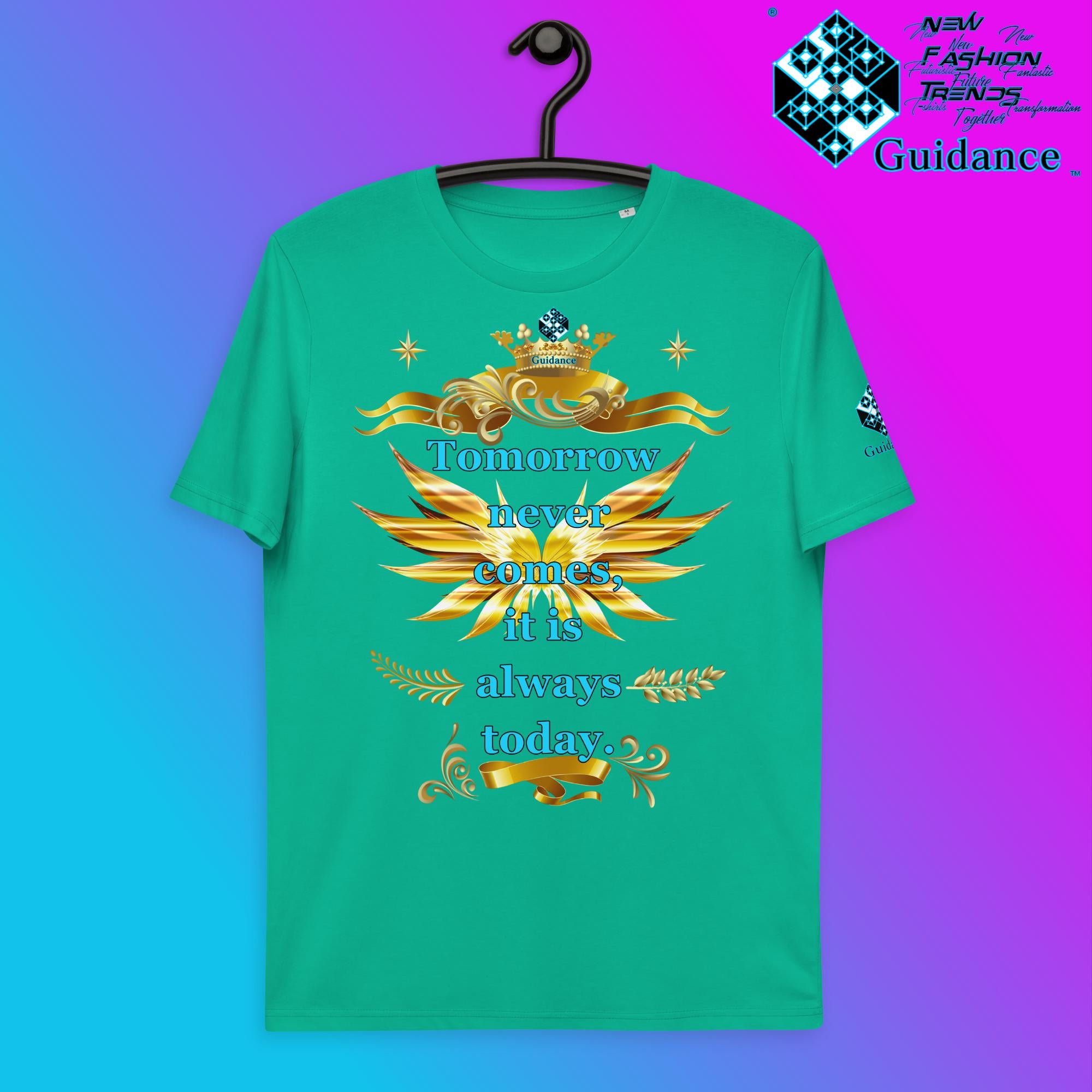 Always Today T-Shirt T-Shirts by XGuidance Go Green 13