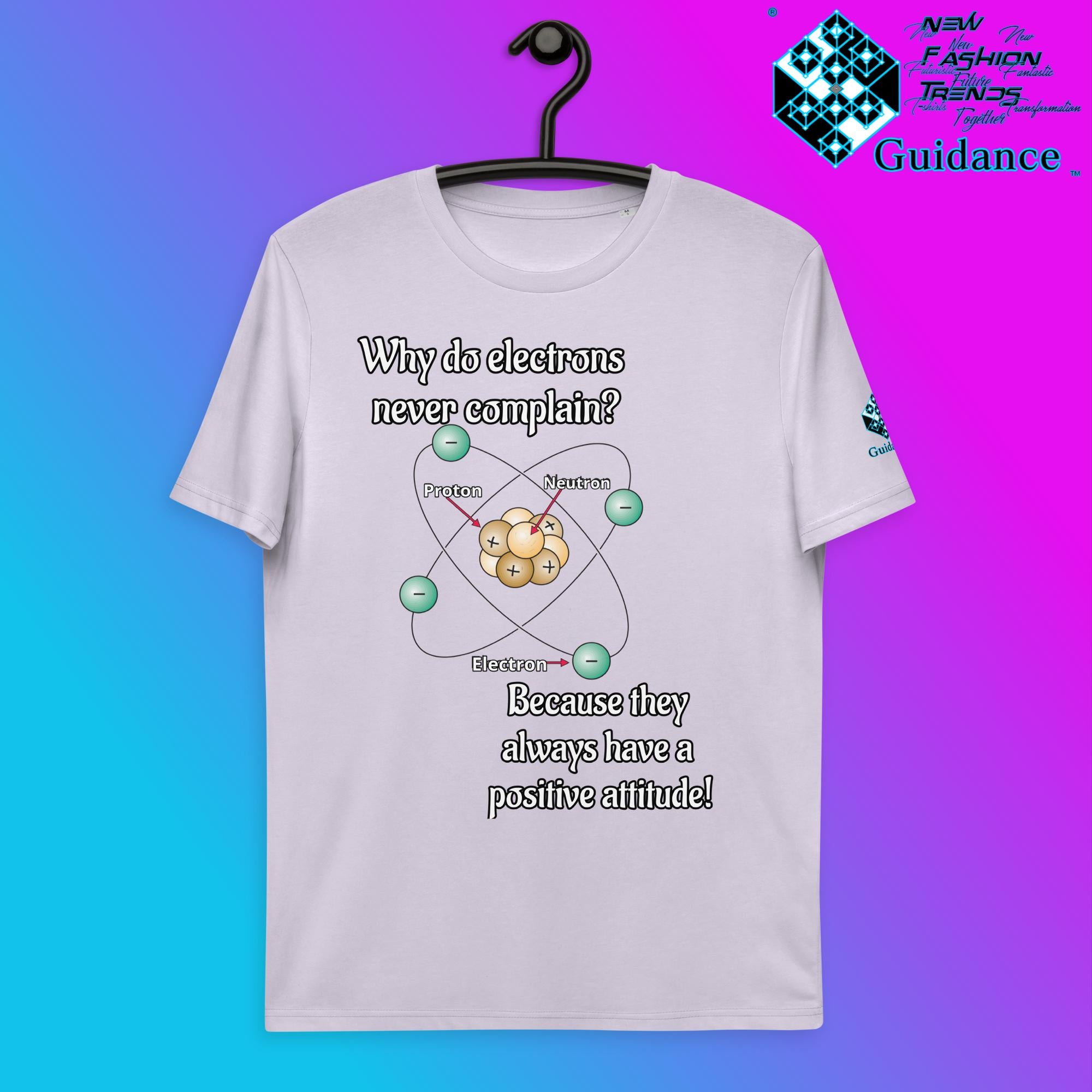 Electrons Positive Attitude T-Shirt with Science Humor by XGuidance Lavender 12