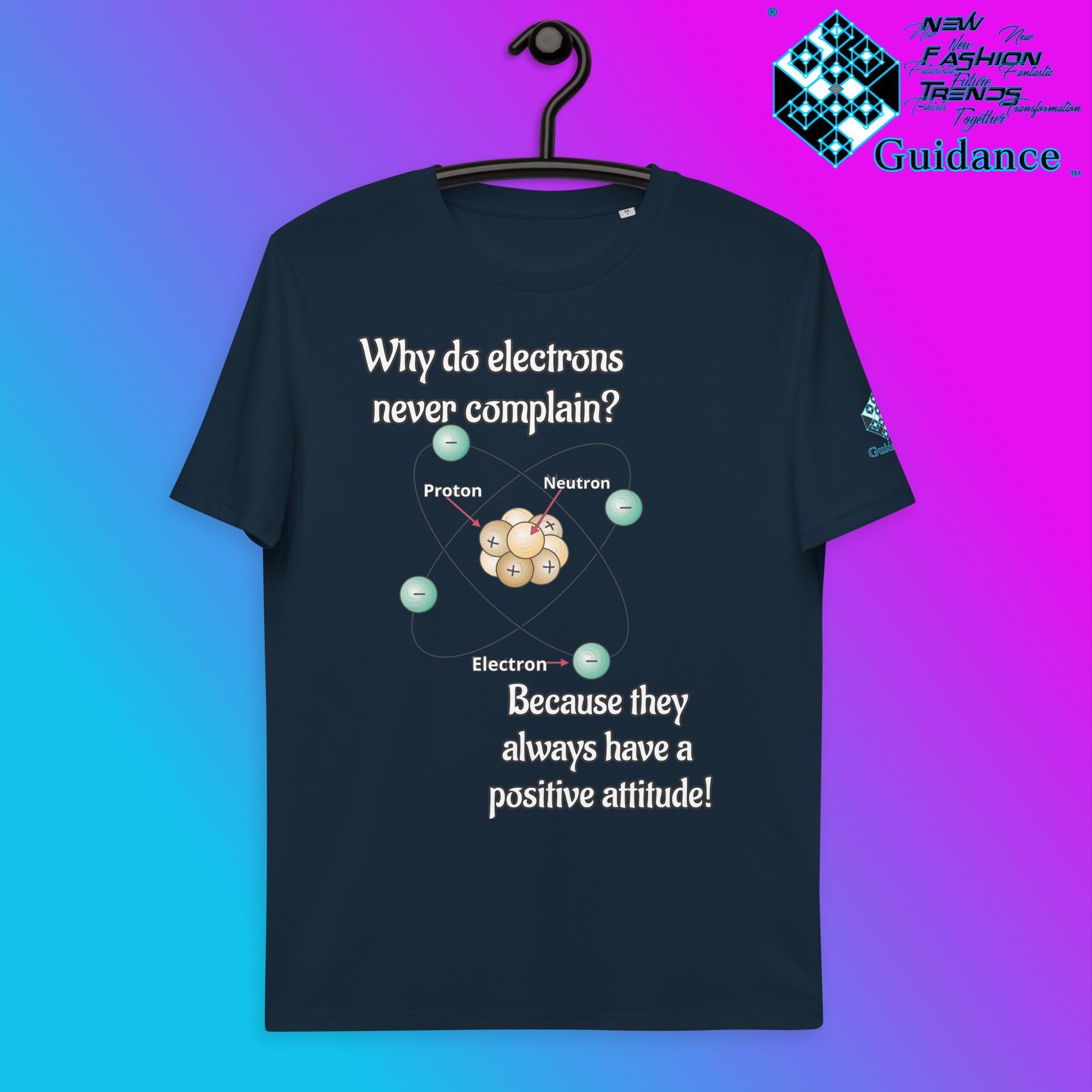 Electrons Positive Attitude T-Shirt with Science Humor by XGuidance French Navy 3