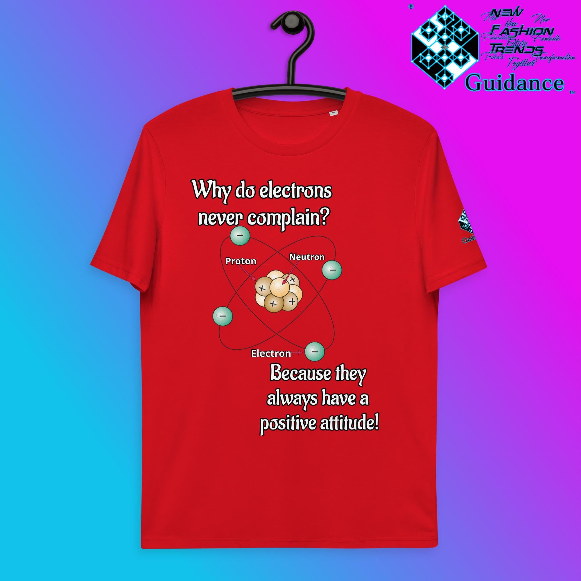 Electrons Positive Attitude T-Shirt with Science Humor by XGuidance Red 5