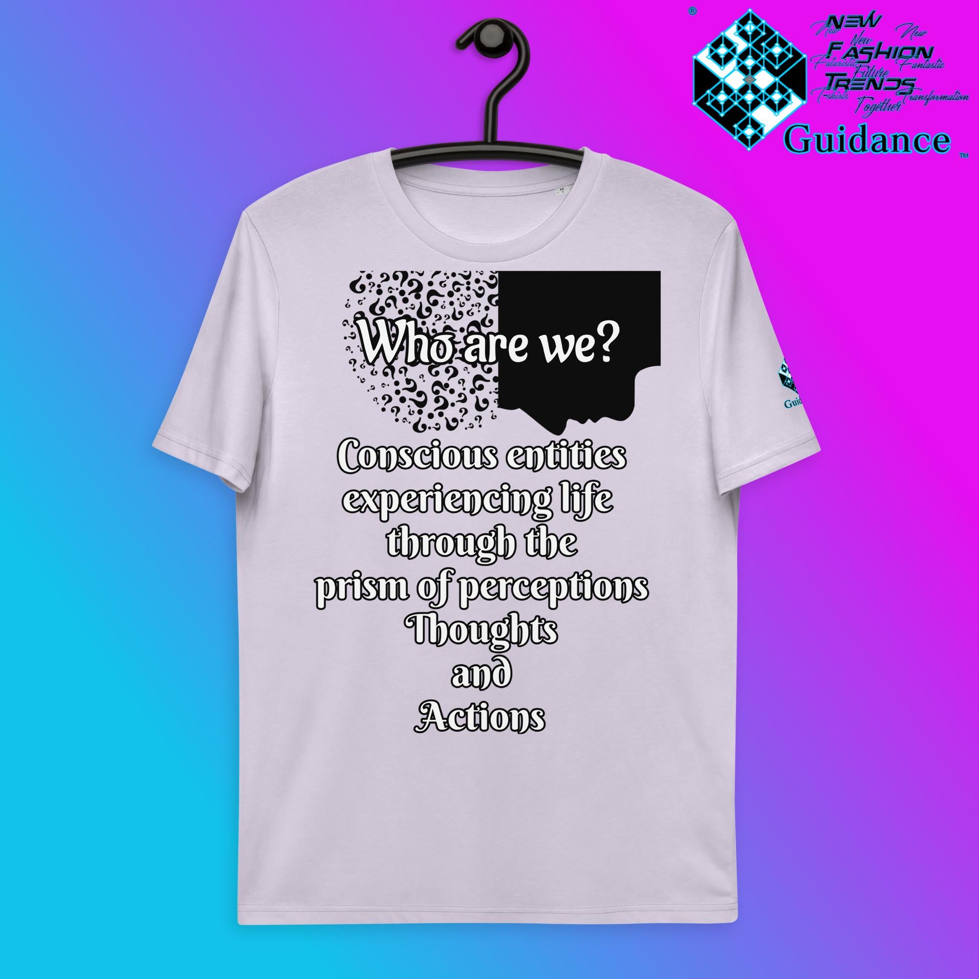 Who Are We T-Shirt with Consciousness Quote by XGuidance Lavender 12