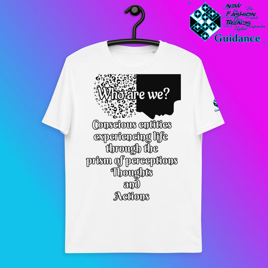 Who Are We T-Shirt with Consciousness Quote by XGuidance White 1